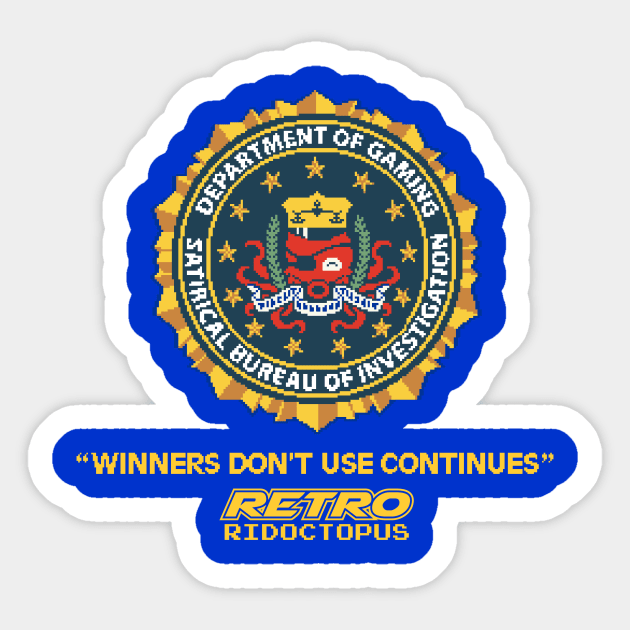 Winners Don't Use Continues Sticker by ridoctopus